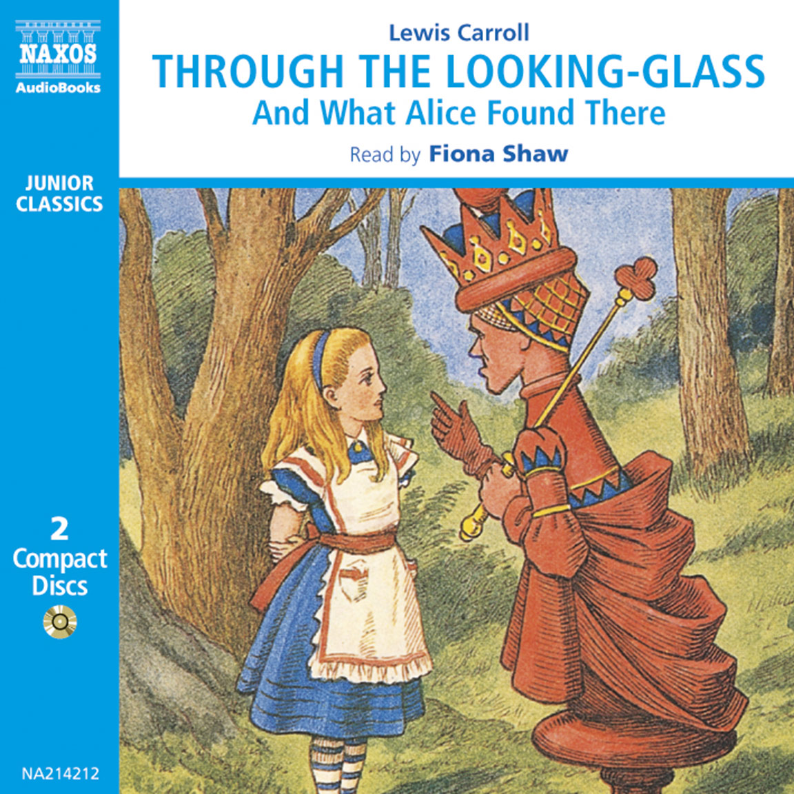 Through The Looking Glass And What Alice Found There Abridged Naxos Audiobooks