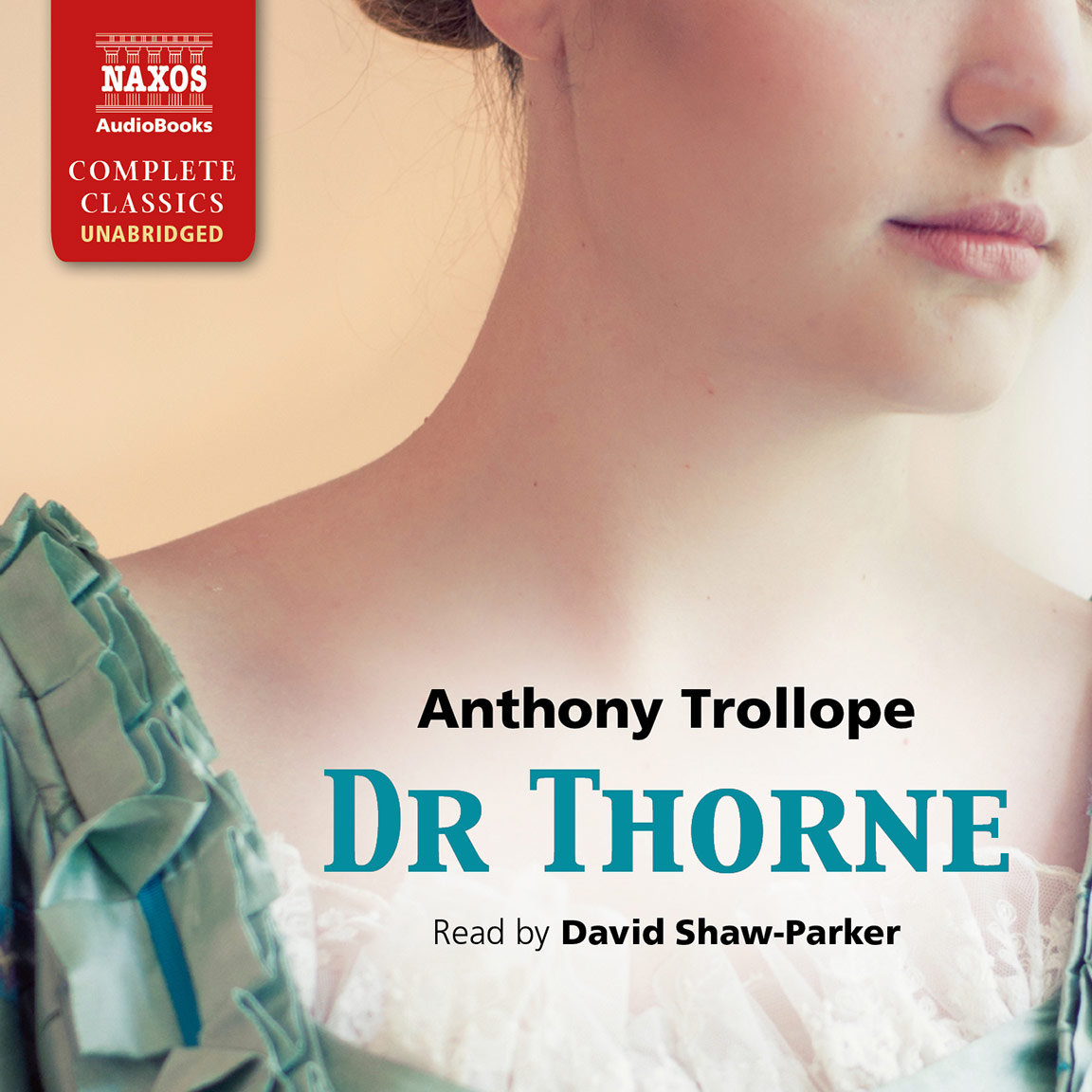 Dr Thorne (unabridged)