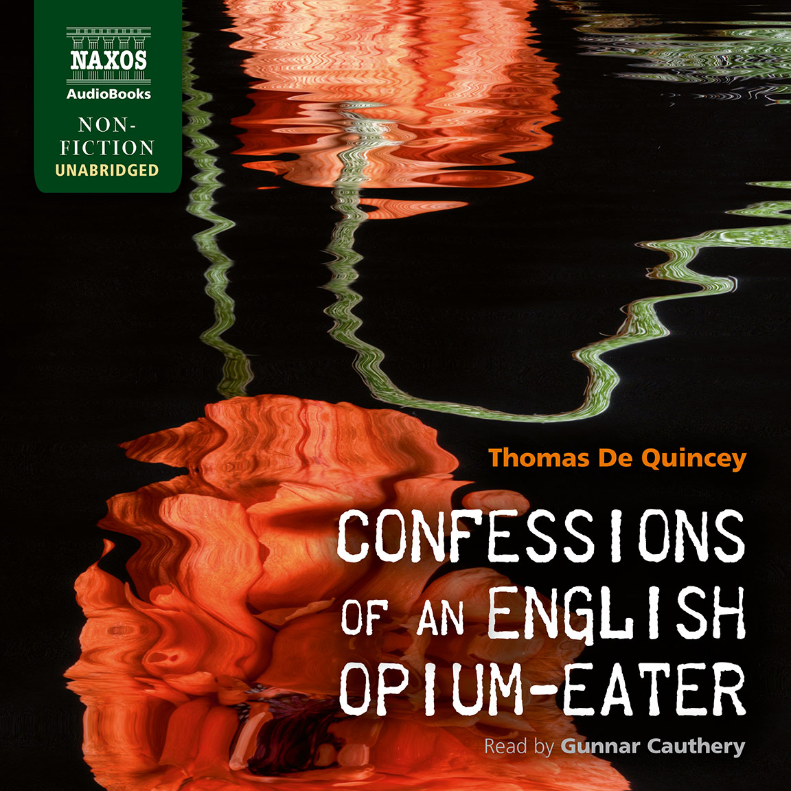 Confessions of an English Opium-Eater (unabridged)
