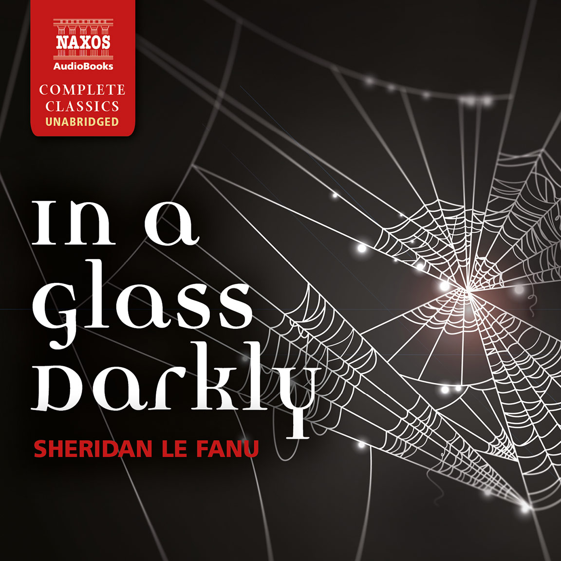 In a Glass Darkly (unabridged)