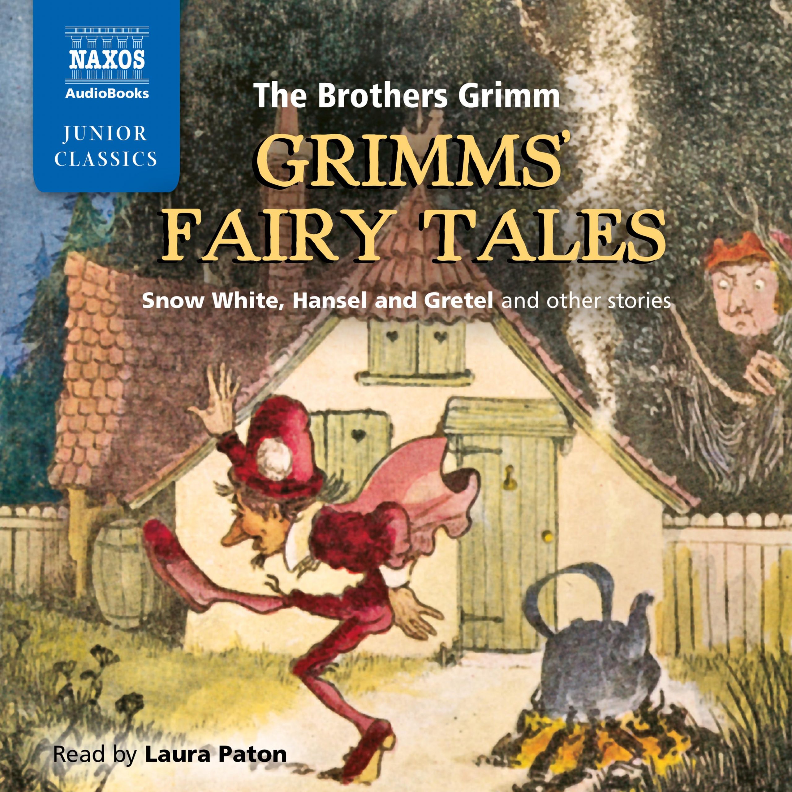 Grimms’ Fairy Tales (selections)