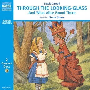 Through the Looking-Glass and What Alice Found There (abridged)
