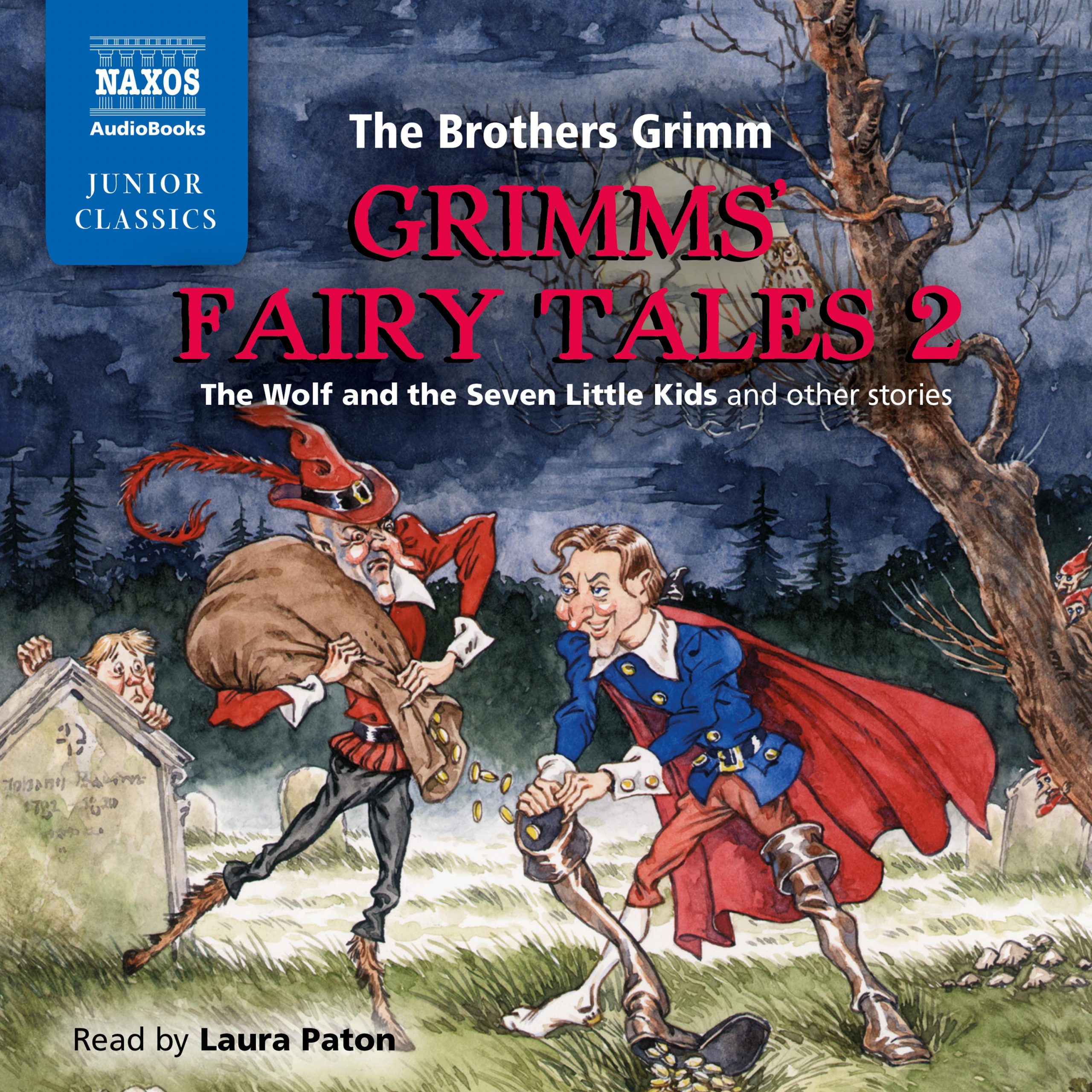 Grimms’ Fairy Tales, Volume 2 (selections)
