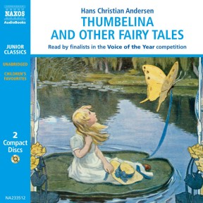 Thumbelina and other Fairy Tales (selections)