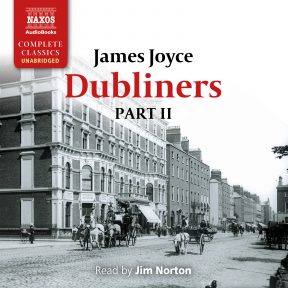 Dubliners – Part II (unabridged)