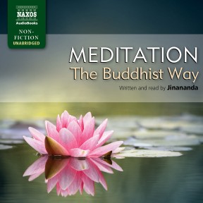 Meditation – The Buddhist Way (unabridged)