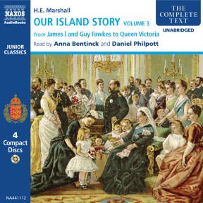 Our Island Story – Volume 3 (unabridged)