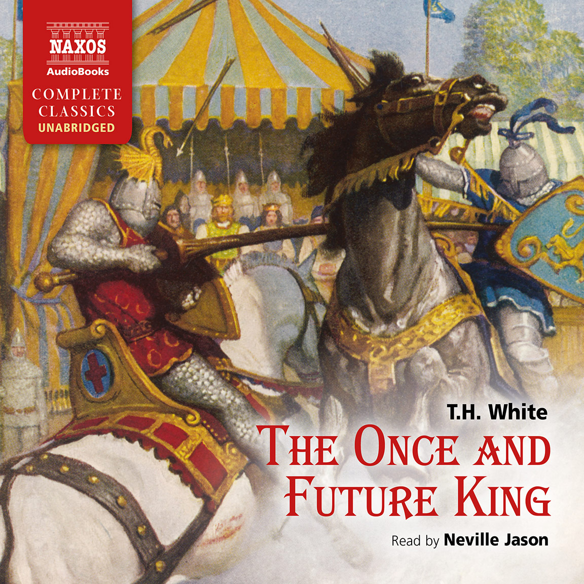 Once and Future King, The (unabridged) - Naxos AudioBooks