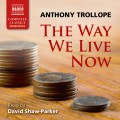 The Way We Live Now (unabridged)