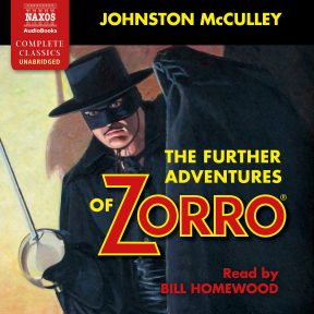 The Further Adventures of Zorro (unabridged)