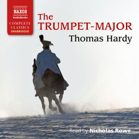 The Trumpet-Major (unabridged)