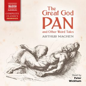 The Great God Pan and Other Weird Tales (unabridged)