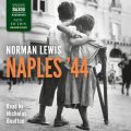 Naples ‘44 (unabridged)