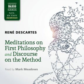 Meditations on First Philosophy and Discourse on the Method (unabridged)