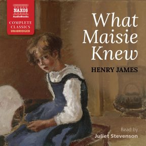 What Maisie Knew (unabridged)