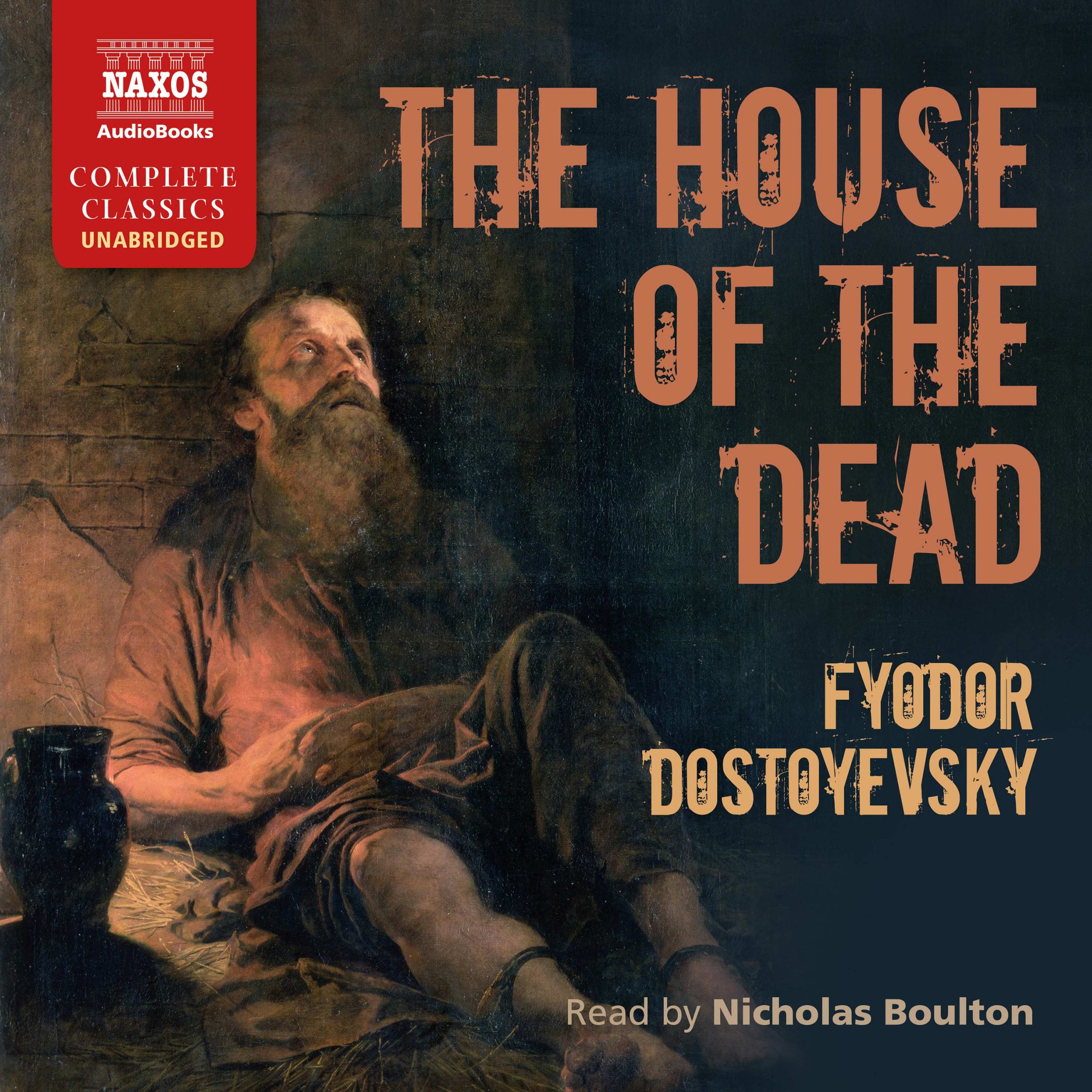 The House of the Dead (unabridged)