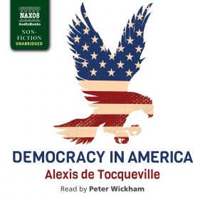 Democracy in America (unabridged)