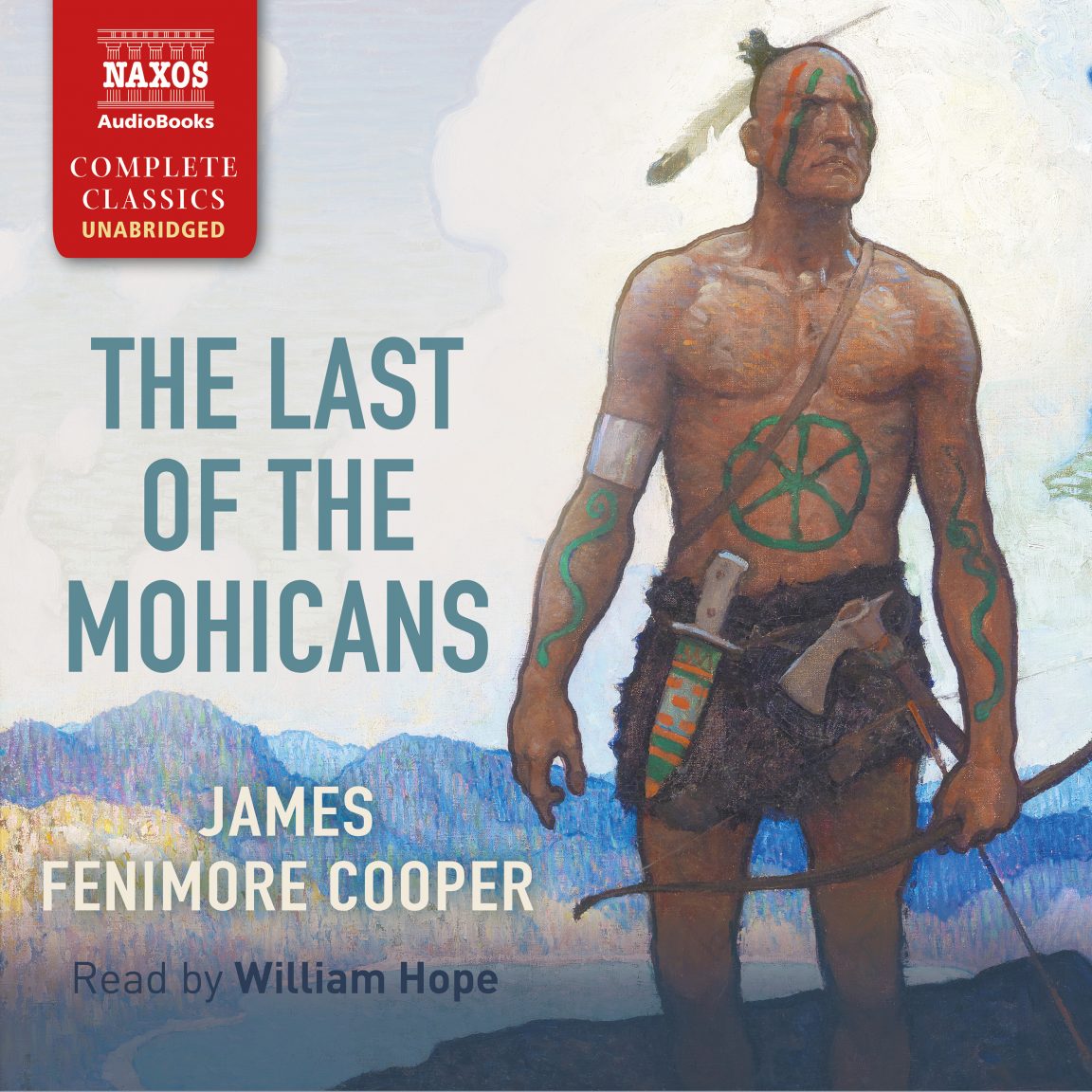 Last Of The Mohicans The Unabridged Naxos Audiobooks 