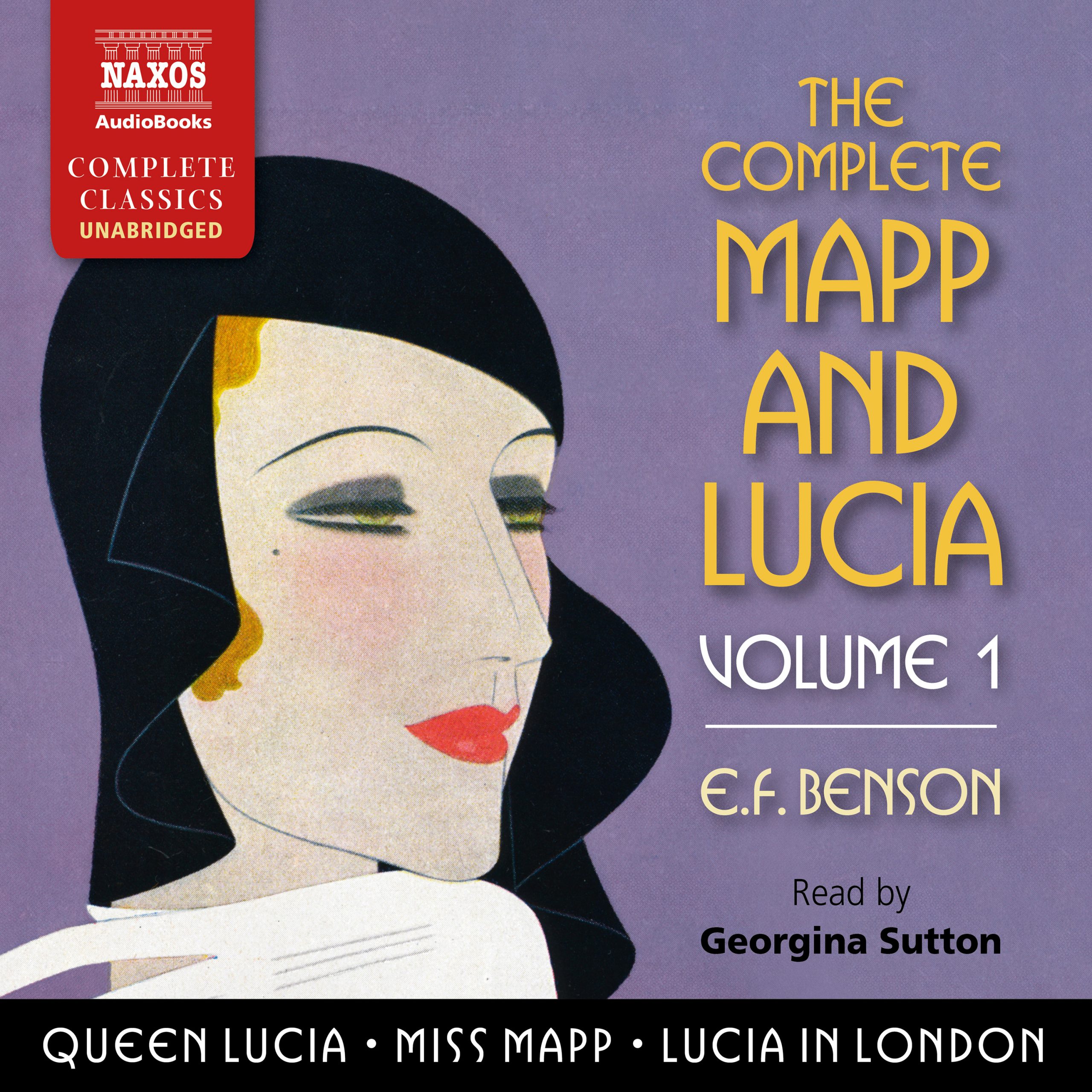 The Complete Mapp and Lucia, Volume 1 (unabridged)