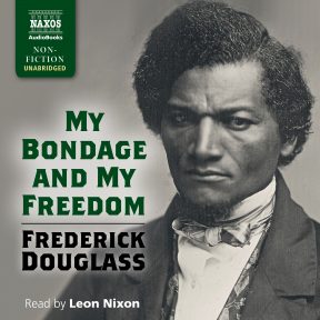 My Bondage and My Freedom (unabridged)
