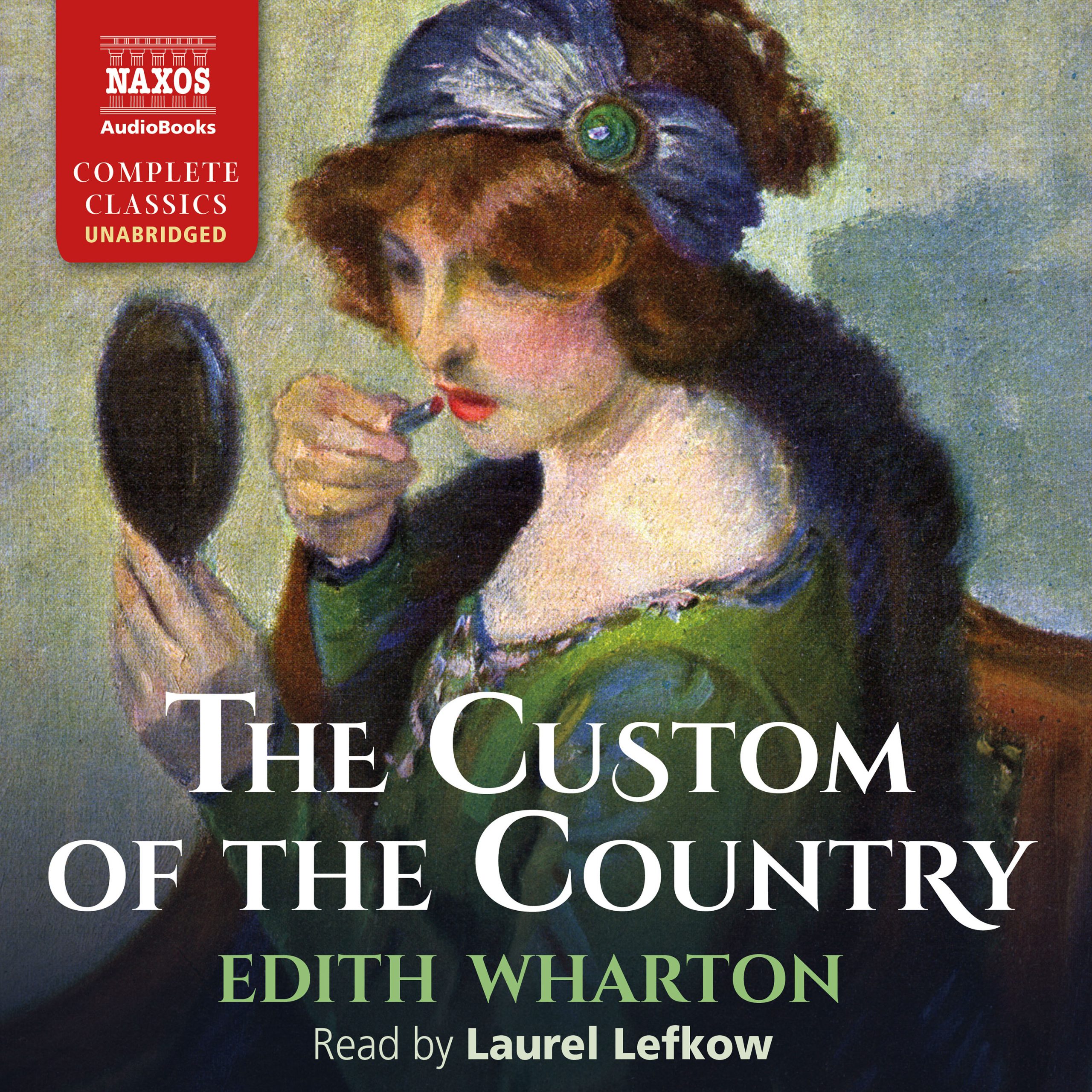 The Custom of the Country (unabridged)