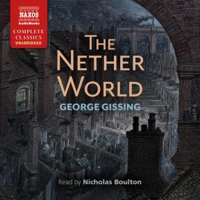 The Nether World (unabridged)