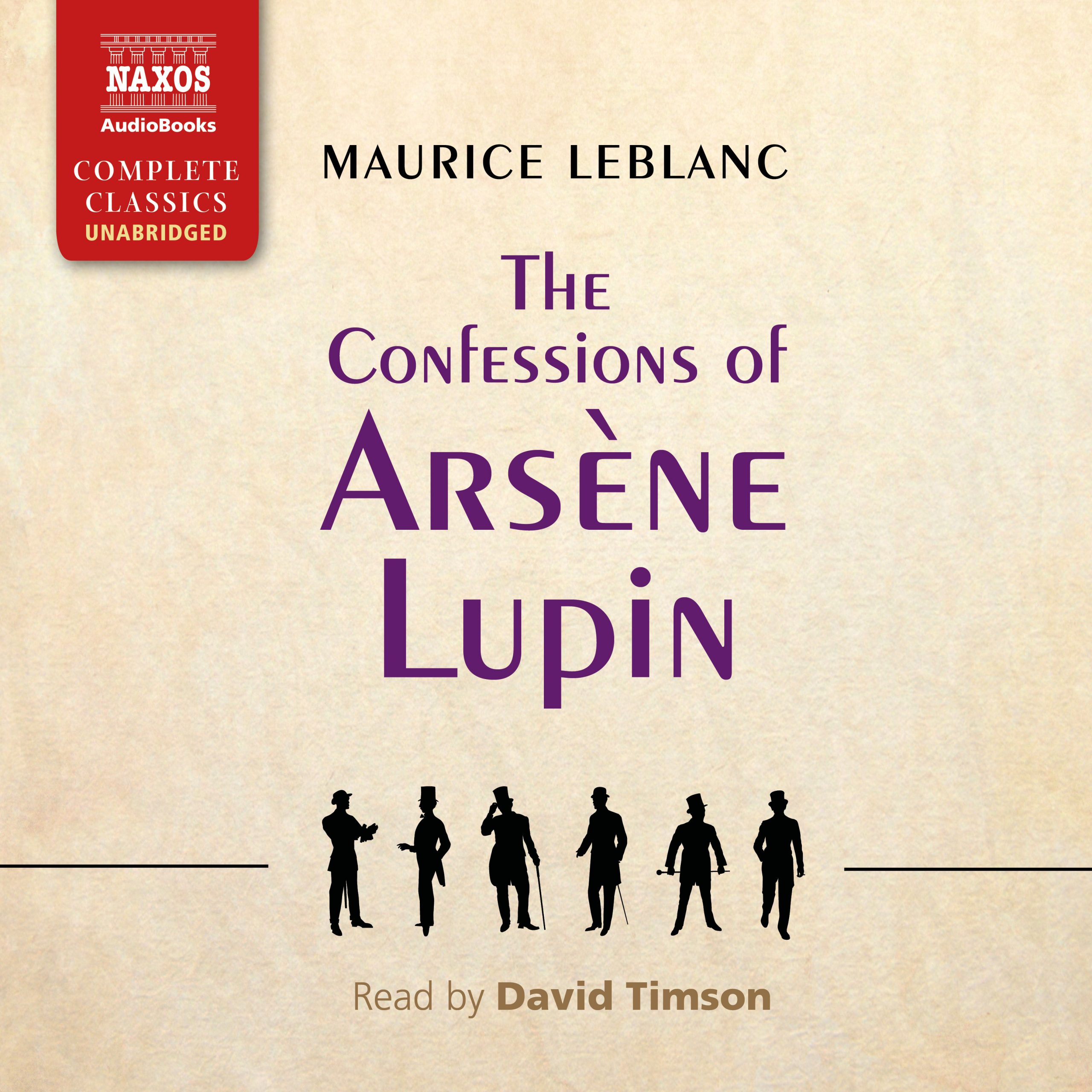 The Confessions of Arsène Lupin (unabridged)