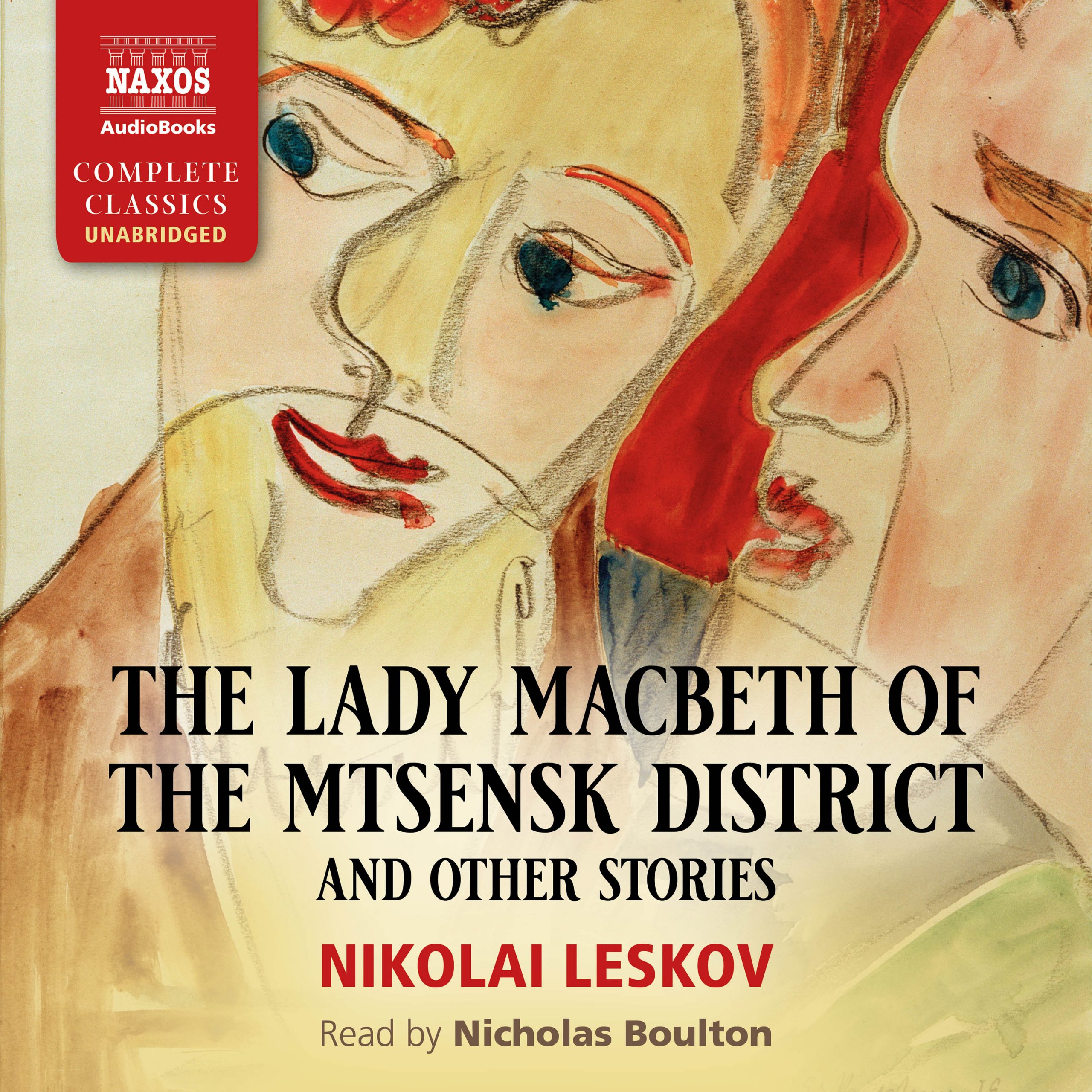 The Lady Macbeth of the Mtsensk District and Other Stories (unabridged)