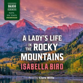 A Lady's Life in the Rocky Mountains (unabridged)