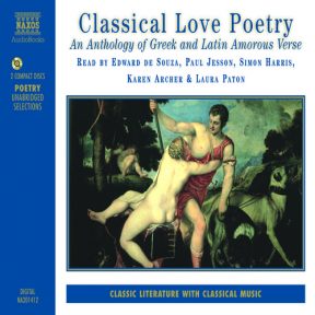 Classical Love Poetry (unabridged)