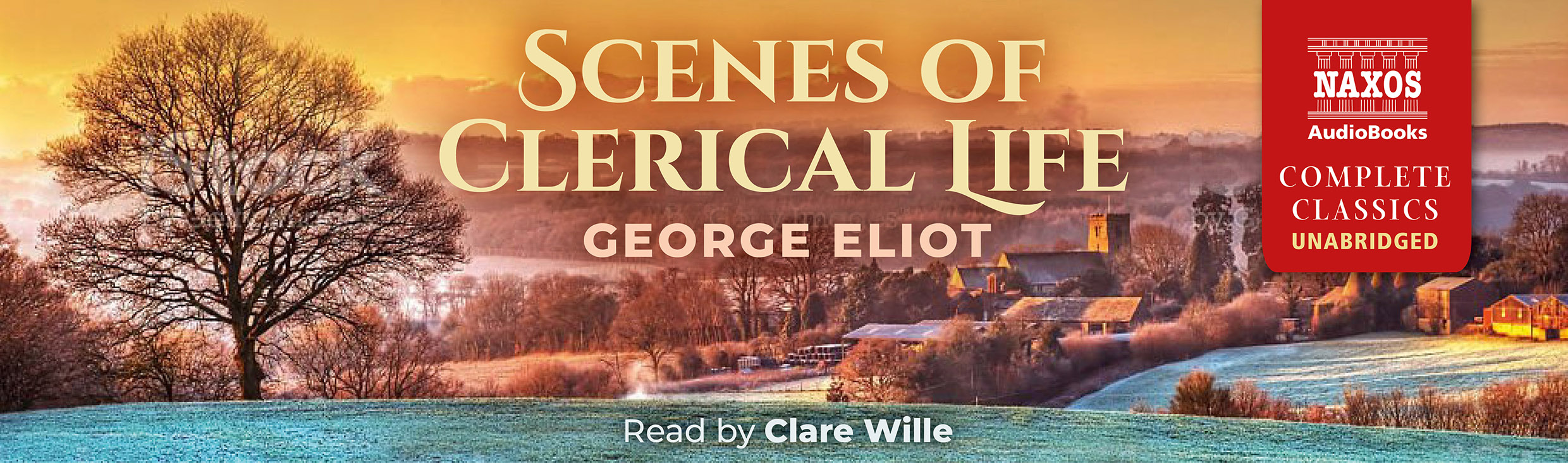 Scenes of Clerical Life (unabridged)