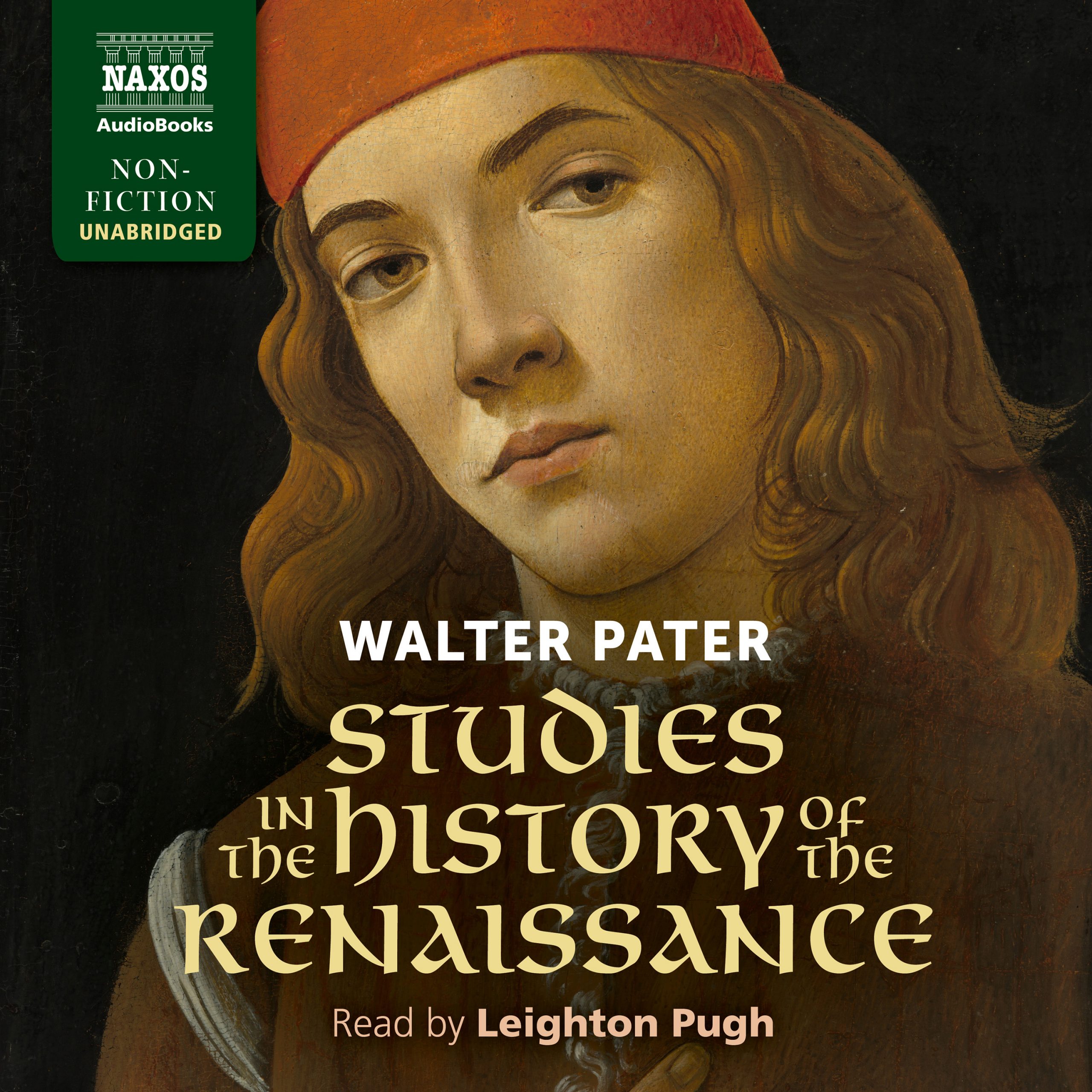 Studies in the History of the Renaissance (unabridged)